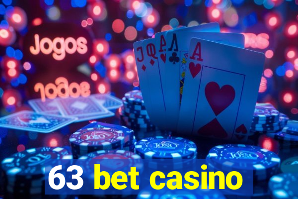 63 bet casino